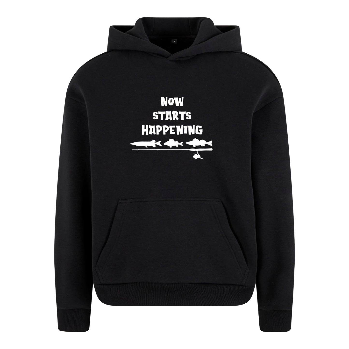 NOW STARTS HAPPENING HOODIE